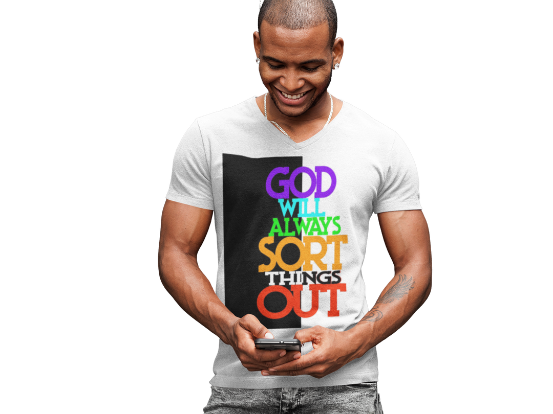 GOD will always sort things Out Classic T-shirt - Fashion Crook